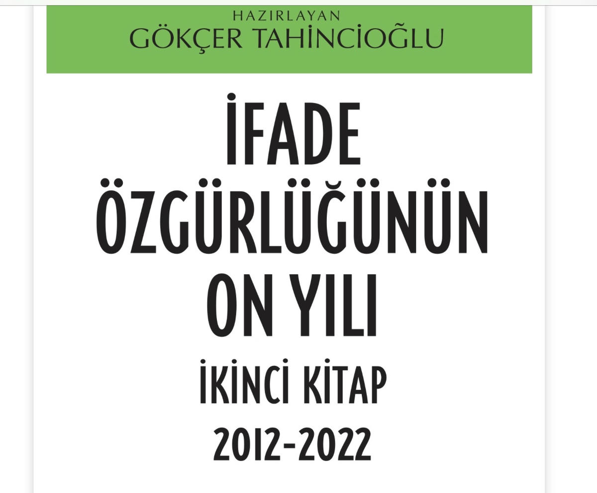 "İfade Özgürlüğünün On Yılı" mercek altında